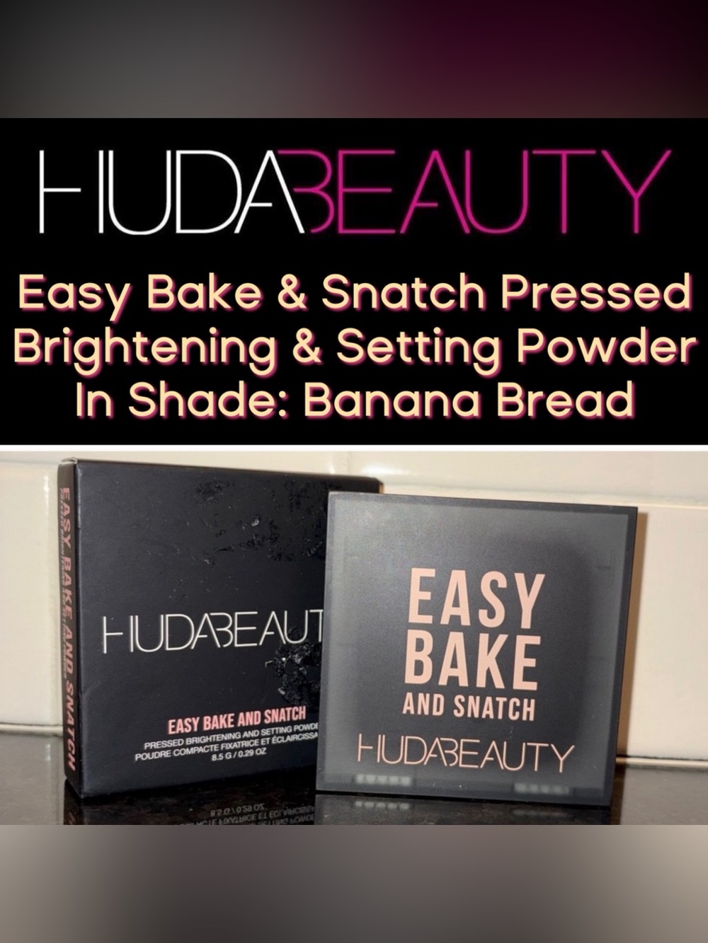 Huda Beauty Easy Bake & Snatch Pressed Brightening Setting Powder (Banana Bread)